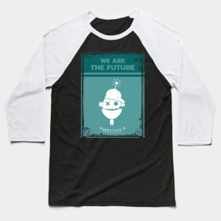 Boys, we are the future Baseball T-Shirt